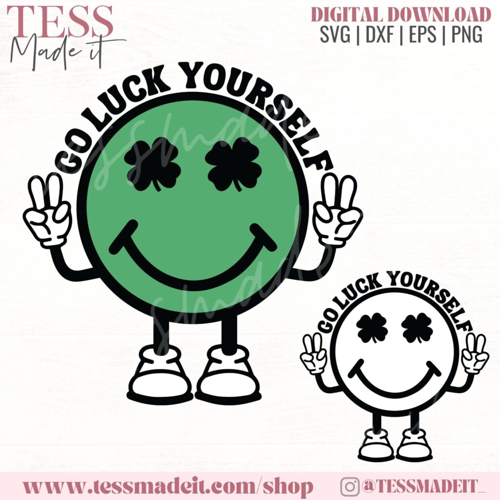 Retro St Patrick S Day Svg Go Luck Yourself Svg Tess Made It