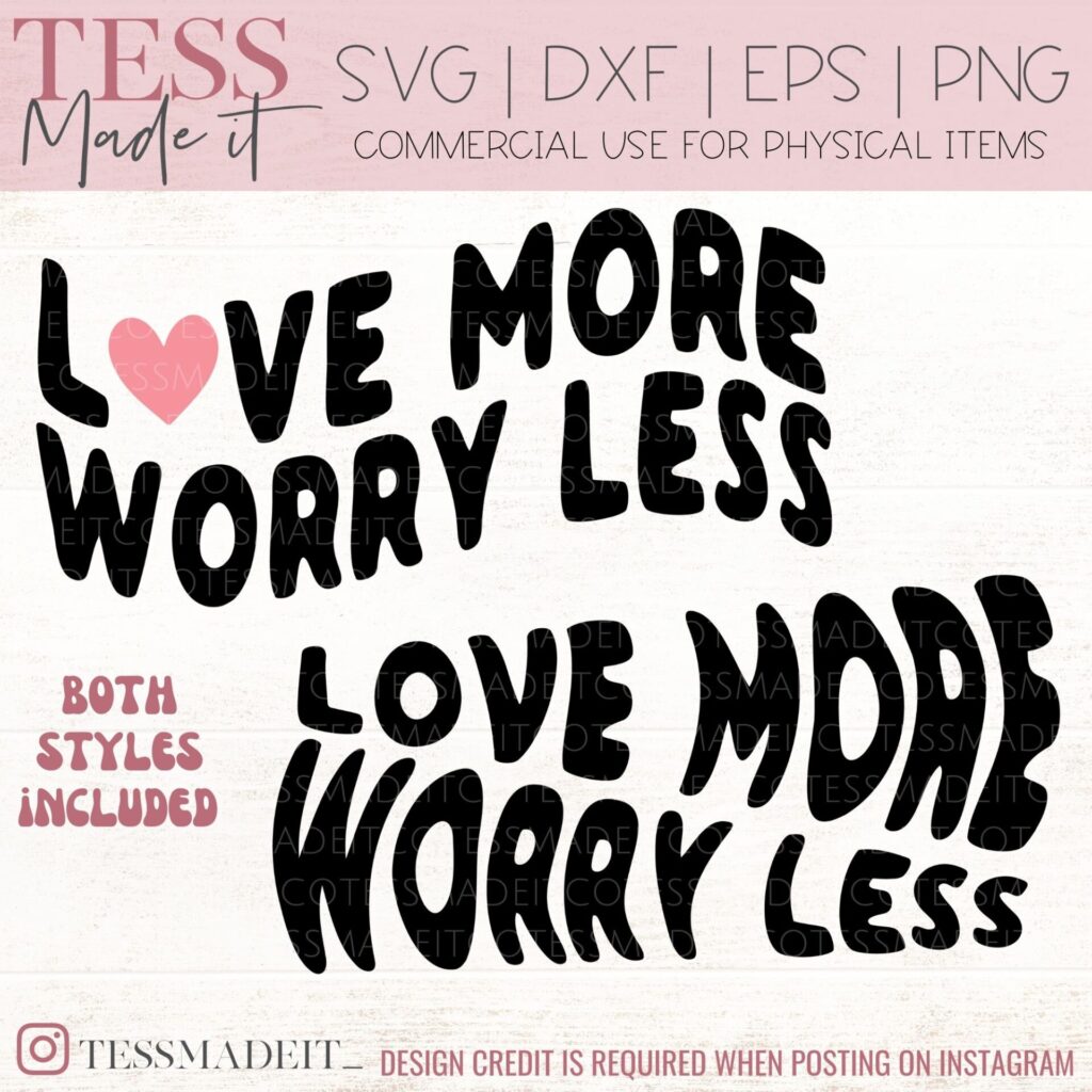 Love More Worry Less SVG - Retro SVG - Tess Made It