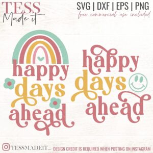 Happy Days Ahead SVG