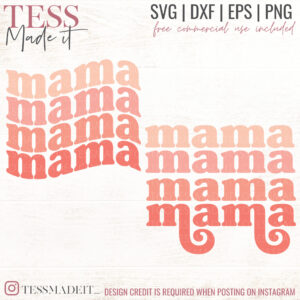Retro Mama SVG for mama shirts, mama mugs and more diy crafts