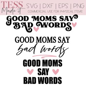 good moms say bad words svg. funny mom svg bundle