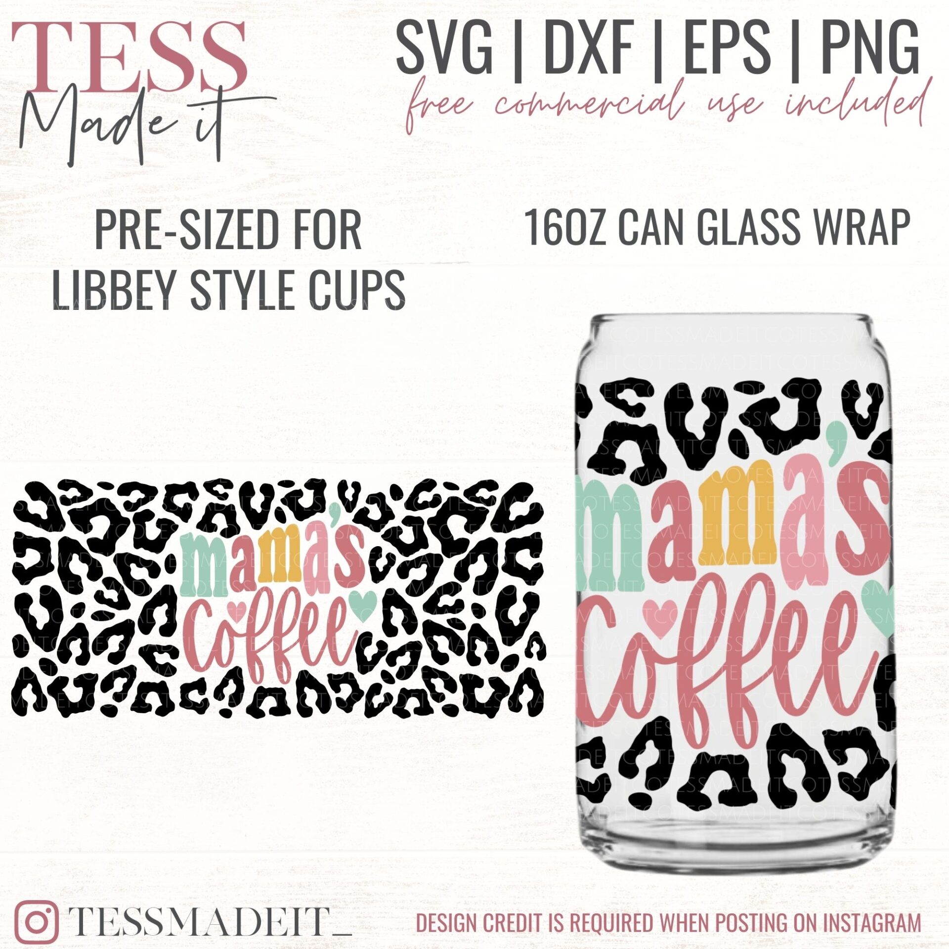 Mama Needs Coffee Libbey Can Glass Wrap Svg, DIY for Libbey Can