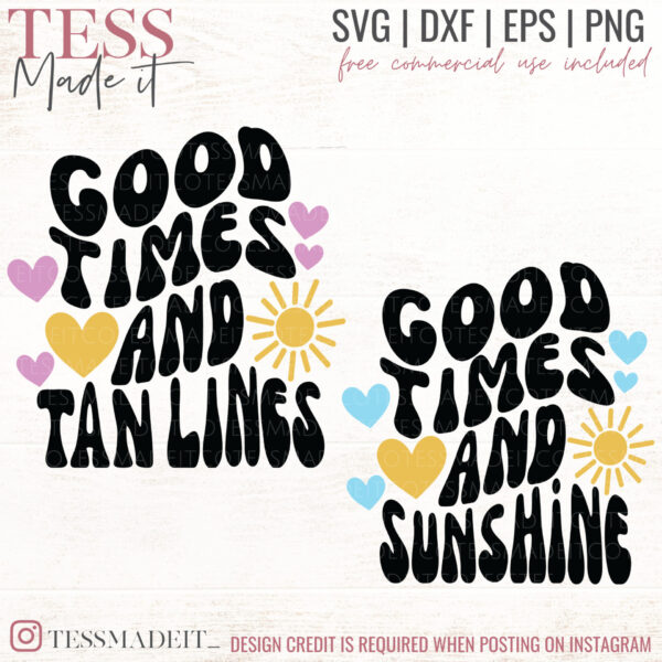 Summer SVG - Good Times and Tan Lines SVG for beach bags, tote bags and other cricut projects