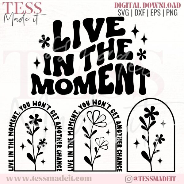 Live In The Moment SVG PNG - Positive SVG
