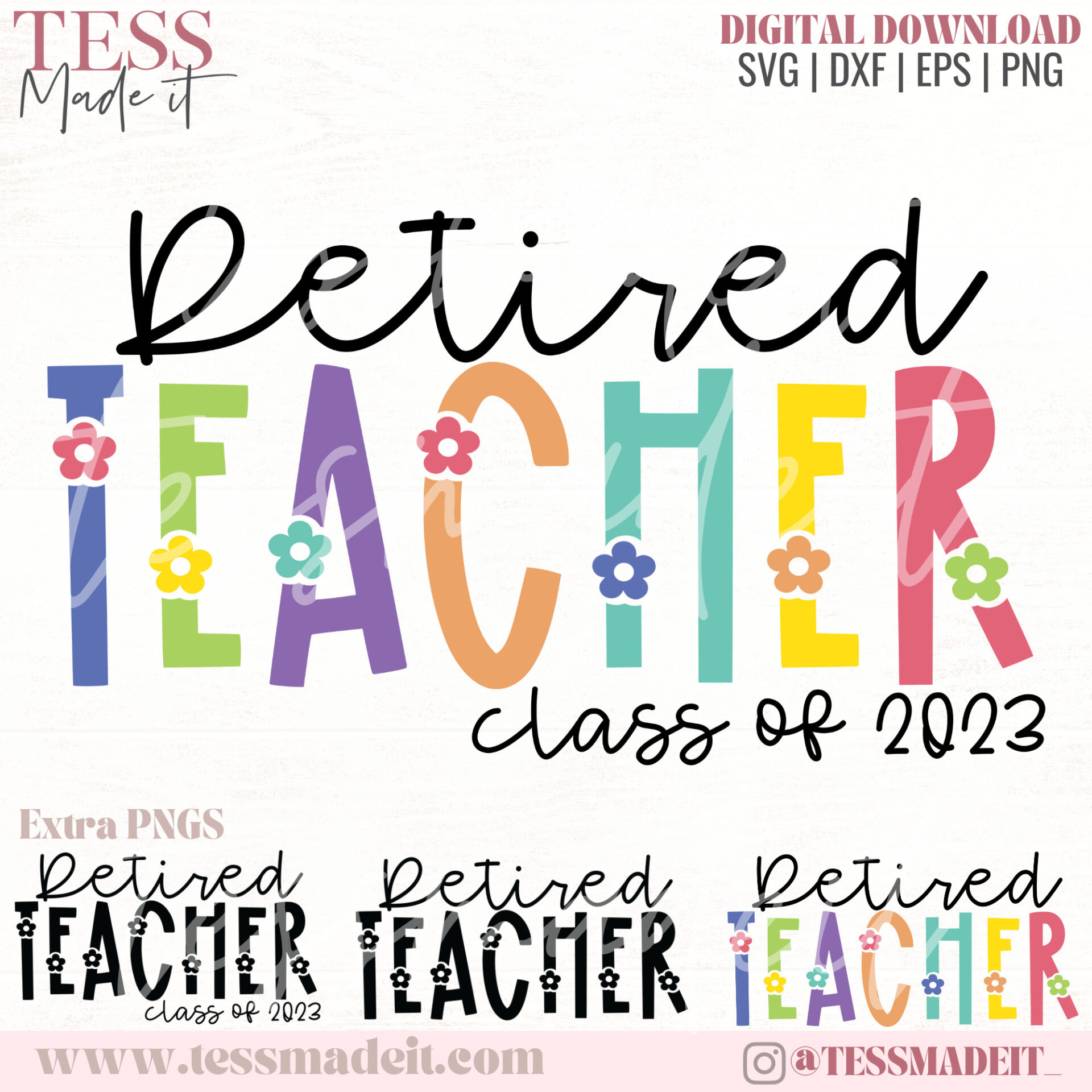 Retired Teacher SVG - Class Of 2023 SVG Tess Made It