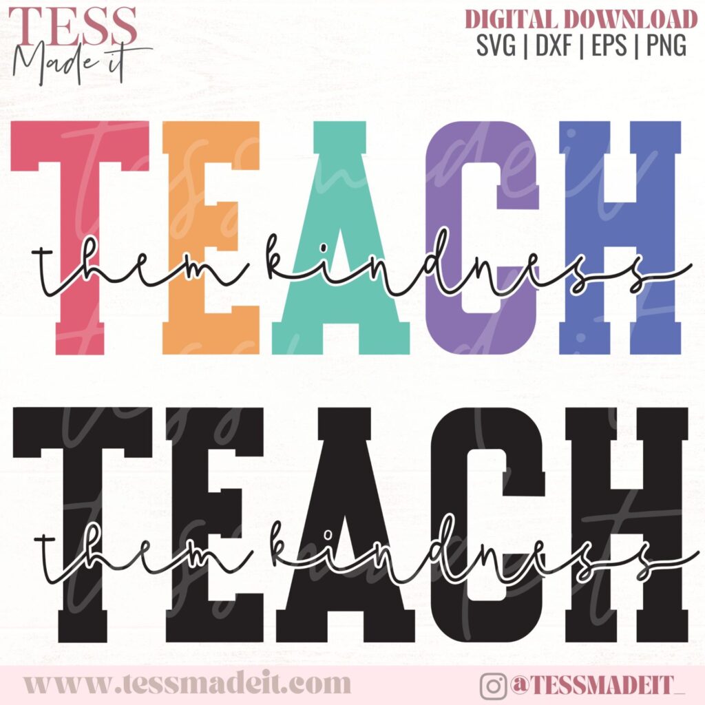 Varsity Teach SVG - Teach Them Kindness SVG Tess Made It