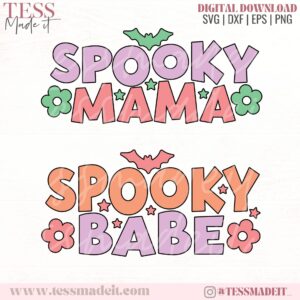 Spooky Season SVG - Spooky Babe Spooky Mama SVG