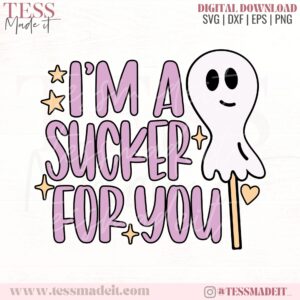 Cute ghost SVG - "I'm a sucker for you". This cute fall SVG is perfect for a sweater, tote, drinkware and more.