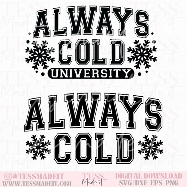 Varsity Font SVG Always Cold Png Sweater Weather SVG